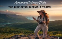 CreativeCultureTribe the Rise of Solo Female Travel