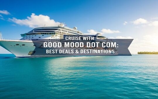 Cruise with GoodMoodDotCom: Best Deals & Destinations